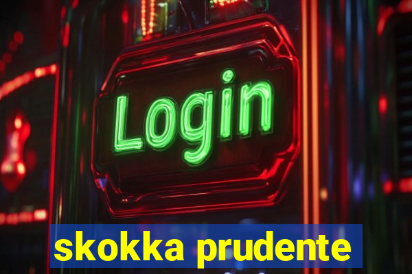 skokka prudente